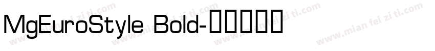 MgEuroStyle Bold字体转换